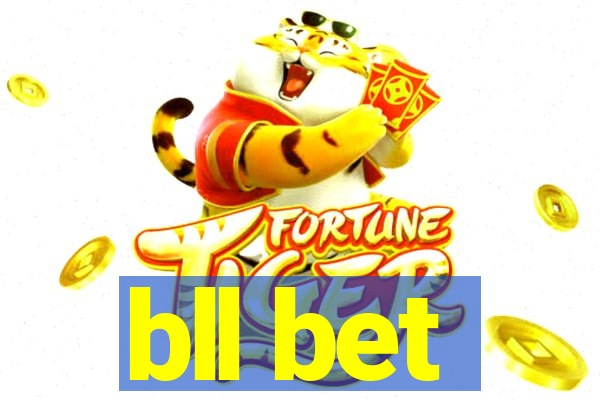 bll bet